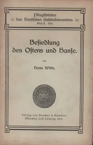 Besiedlung des Ostens und Hanse, Witte, Hans