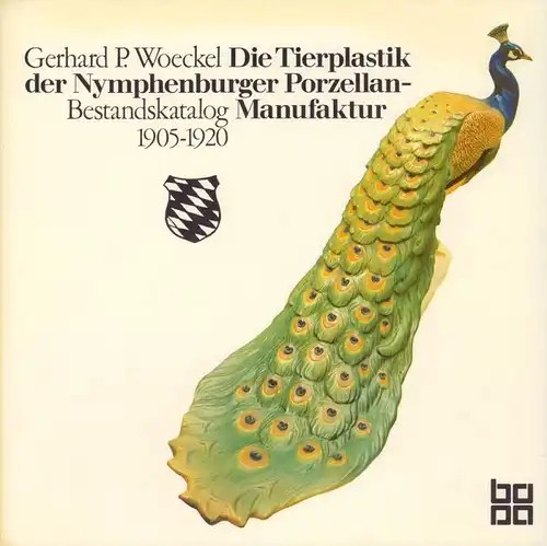 Die Tierplastik der Nymphenburger Porzellan-Manufaktur. Bestandskatalog 1905-1920. (Mit einem Vorwort von Willibald Sauerländer). 