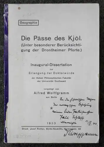 Die Pässe des Kjöl. (Unter besonderer Berücksichtigung der Drontheimer Pforte). Inaugural-Dissertation, Universität Greifswald 1933. 
