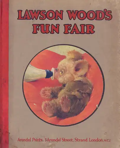 Wood, Lawson: Lawson Wood's Fun Fair. (With text by the artist.). 
