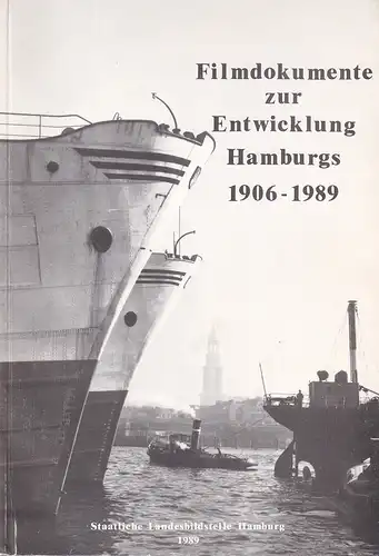 Woost, Eggert (Bearb.): Filmdokumente zur Entwicklung Hamburgs (1906-1989). (Als Manuskript gedruckt). 