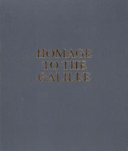 Homage to the Galilee. 12 Galilee Landscapes. / Huldigung an Galiläa. 12 hand-pulled original serigraphs / 12 handabgezog. Original-Serigraphien, Yaskil, Amos