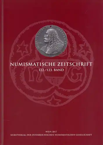 Numismatische Zeitschrift. BAND 122/123. Hrsg. von der Österreichischen Numismatischen Gesellschaft.