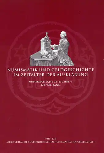 Numismatik und Geldgeschichte im Zeitalter der Aufklärung. Beiträge zum Symposium im Residenzschloss Dresden, 4.-9. Mai 2009.