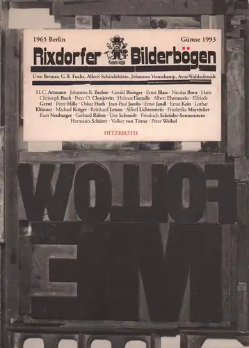 Rixdorfer Bilderbögen 1965 Berlin - Gümse 1993. Mit einem Essay zur Einführung von Uve Schmidt. 