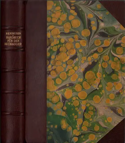Henningsen, Th. [Thorvald]: Das Handbuch für den Buchbinder. (Mit einer Einführung von Marcel Gero). (2. Ausg.). 