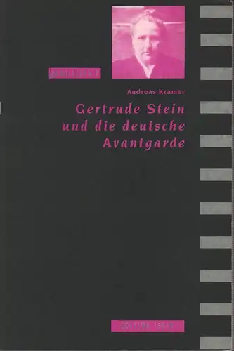 Kramer, Andreas: Gertrude Stein und die deutsche Avantgarde. 