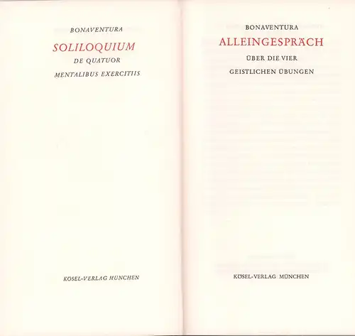 Bonaventur [Heiliger]: Alleingespräch. Über die vier geistlichen Übungen. (Hrsg. und übersetzt von Josef Hosse). 