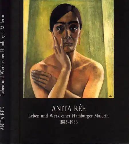 Bruhns, Maike: Anita Rée. Leben und Werk einer Hamburger Malerin. 1885-1933. (2. Aufl.). 