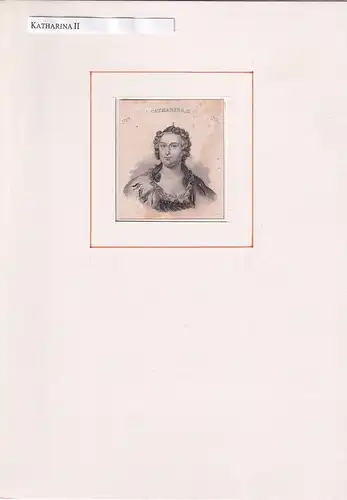 PORTRAIT Catharina II. (1729 Stettin - 1796 Sankt Petersburg, Zarin von Rußland). Brustbild im Dreiviertelprofil. Stahlstich, Katharina II