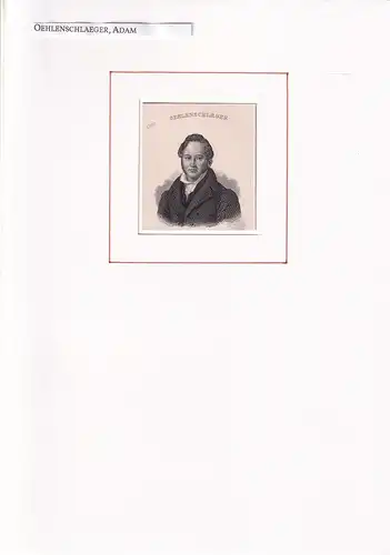 PORTRAIT Adam Oehlenschlaeger. (1779 Vesterbro, Kopenhagen - 1850 ebenda. Dänischer Schriftsteller.  Schulterstück im Dreiviertelprofil. Stahlstich, Oehlenschlaeger, Adam
