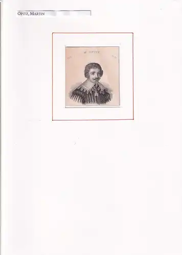 PORTRAIT Martin Opitz. (1597 Bunzlau - 1639, Danzig. Schlesischer Schriftsteller). Schulterstück im Halbprofil. Stahlstich, Opitz, Martin