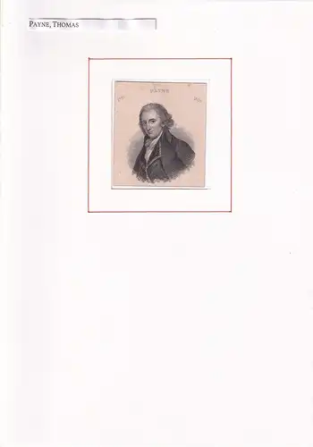 PORTRAIT Thomas Payne. (1737 Thetford, England - 1809 New York. britischer Politiker).  Schulterstück im Halbprofil. Stahlstich, Payne, Thomas