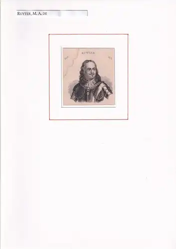 PORTRAIT Michiel Adrianszoon de Ruyter. (1607 Vlissingen - 1676 Bucht von Syrakus. Niederländ. Admiral). Schulterstück im Dreiviertelprofil. Stahlstich, Ruyter, Michiel Adrianszoon de