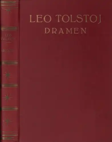 Tolstoj, Leo [Lev Nikolaevic]: Dramen. (Übertr. aus dem Russ. von August Scholz). 