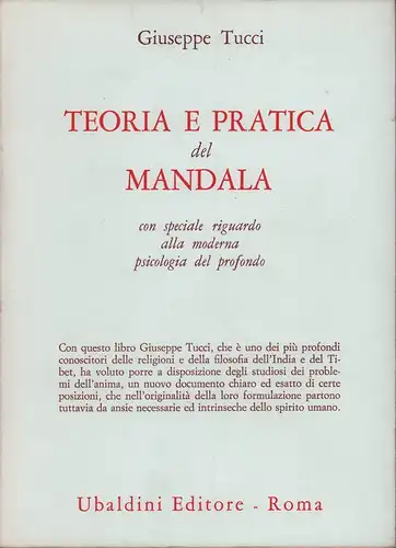 Tucci, Giuseppe: Teoria e pratica del Mandala con particolare riguardo alla moderna psicologia del profondo. 