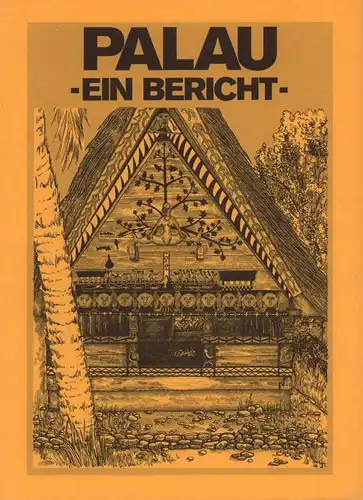 (Richartz-Bausch, Barbara): Palau. Ein Bericht. (Zeichnungen von Konrad Zwingmann). 