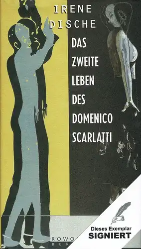 Dische, Irene: Das zweite Leben des Domenico Scarlatti. Eine Nachstellung. Deutsch von Michael Walter. 1. Aufl. 
