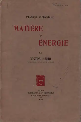 Henri, Victor: Matière et énergie. 