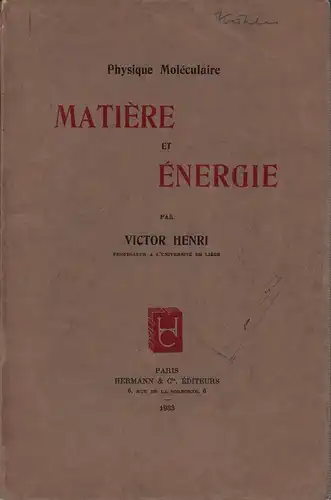 Henri, Victor: Matière et énergie.