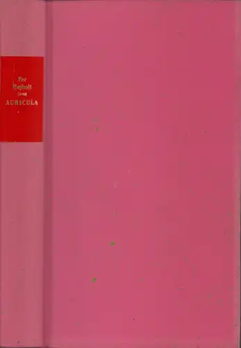 Højholt, Per: Auricula. Roman. Aus dem Dänischen von Peter Urban-Halle. (Hrsg. von Hans Magnus Enzensberger). (1.-6. Tsd.). 