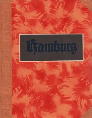 Lauffer, Otto (Hrsg.): Die Hansestädte in Farbenphotographie: HAMBURG. Hrsg. unt. Mitarbeit v. G. Leuckfeld, G. Pauli, Chr. Ranck, M. Sauerlandt u.a. 
