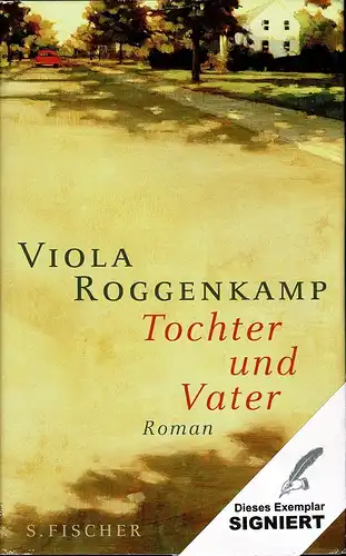 Roggenkamp, Viola: Tochter und Vater. Roman. 