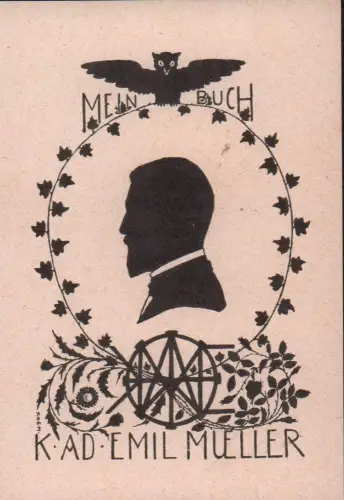 Exlibris K. Ad. Emil Müller. Klischeedruck nach eigener Zeichnung (hs. Hinweis verso),