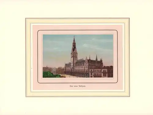 Das neue Rathaus. Aufgewalzte Chromolithographie