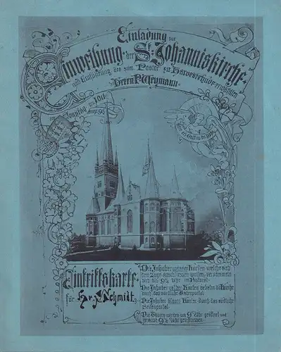 Eintrittskarte. Einladung zur Einweihung der St. Johanniskirche und Einführung des zum Pastor zu Harvestehude erwählten Herrn P. Weymann am Sonntag, den 1. Oct., morg. 9 1/2 [1882]. 