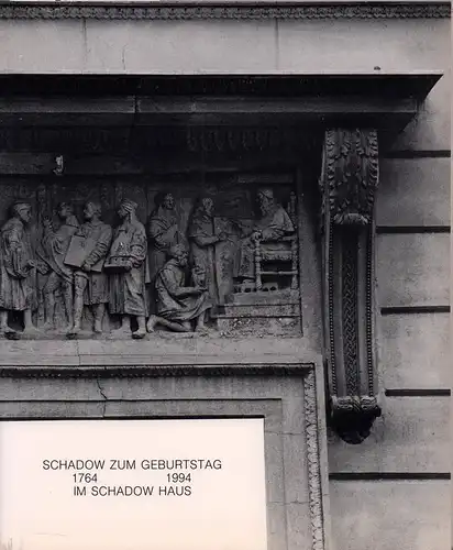 Kopowski, Rosa (Hrsg.): Schadow zum Geburtstag 1764-1994 im Schadow Haus. 