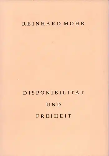 Mohr, Reinhard: Disponibilität und Freiheit. (1. Aufl.). 