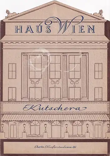 Haus Wien Kutschera, Berlin, Kurfürstendamm 26. Speisekarte. 