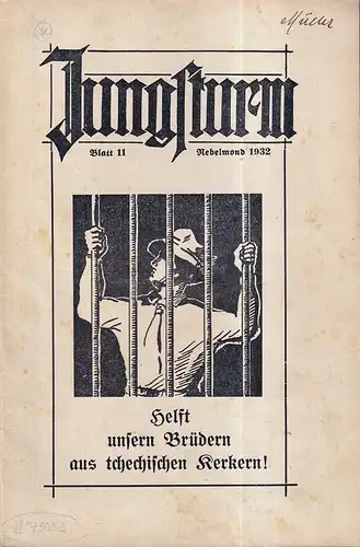 Jungsturm. Erster Deutscher Jugendbund. (Monatsschrift. [Hrsg. vom Reichsverband des Jungsturms]. Red.: Leo von Münchow). [Jg. 26], 1932, Blatt 11. 