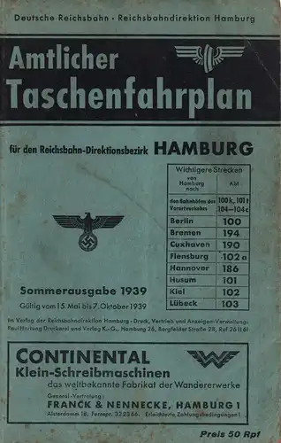 Amtlicher Taschenfahrplan für den Reichsbahn-Direktionsbezirk Hamburg. Sommer-Ausgabe 1939. Gültig vom 15. Mai bis 7. Oktober 1939. 