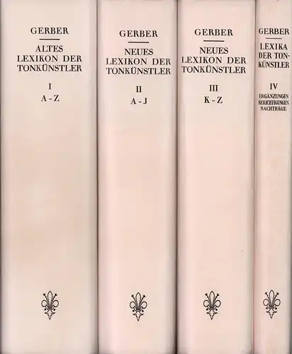 Historisch-biographisches Lexikon der Tonkünstler (1790-1792) UND Neues historisch-biographisches Lexikon der Tonkünstler (1812-1814). Mit den in den Jahren 1792 bis 1834 veröffentlichten Ergänzungen sowie der Erstveröffentlichung handschriftlicher Ber...