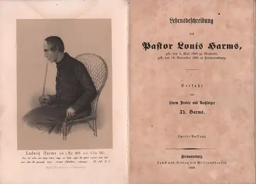 Harms, Th: Lebensbeschreibung des Pastor Louis Harms, geb. den 5. Mai 1808 zu Walsrode, gest. den 14. November 1865 zu Hermannsburg. 2. Aufl. 