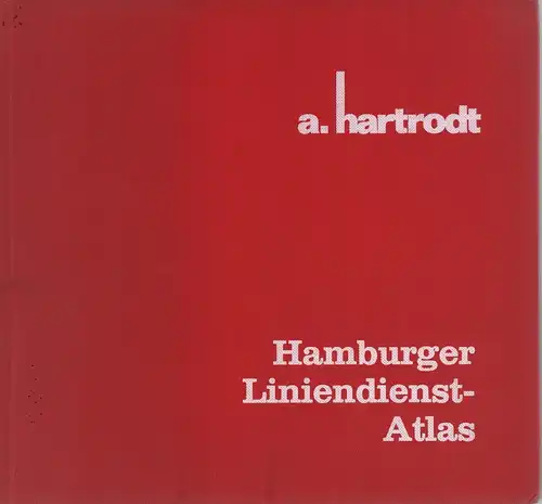 Klugmann, Werner / Karl Krambrich / Walter Moth (Hrsg.): Hamburger Liniendienst-Atlas. 