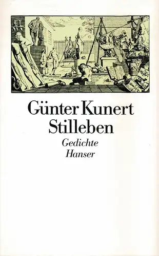 Kunert, Günter: Stilleben. Gedichte. (2. Aufl.). 