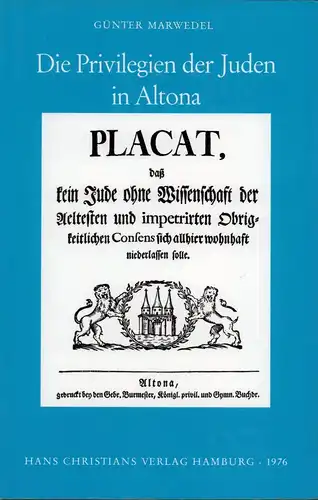 Marwedel, Günter (Hrsg.): Die Privilegien der Juden in Altona. 