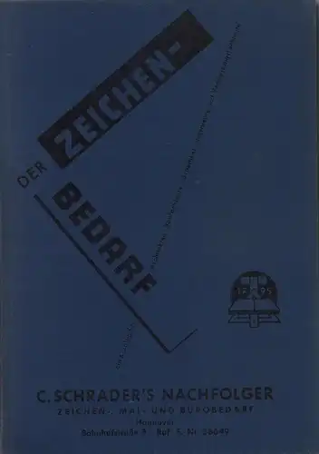 Schrader, C: Der Zeichenbedarf. Ein Katalog für Architekten, Baufachleute, Graphiker, Ingenieure und Vermessungsfachleute. 