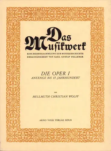 Die Oper I und II. 2 Bde, Wolff, Hellmuth Christian