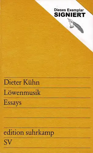 Kühn, Dieter: Löwenmusik. Essays. (1. Aufl.). 