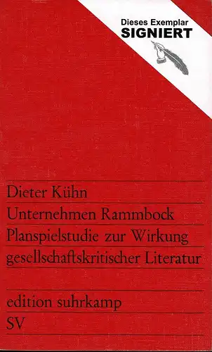 Kühn, Dieter: Unternehmen Rammbock. Planspielstudie zur Wirkung gesellschaftskritischer Literatur. (1. Aufl.). 