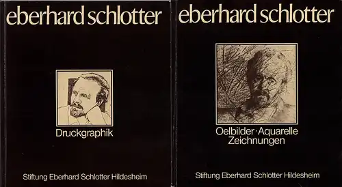 [Lüning, Wilhelm (Katalog)]: Eberhard-Schlotter - Stiftung Hildesheim. Katalog des Stiftungsgutes. Band 1 (und Band 2). Hrsg. von der Stadt Hildesheim. (2 Bde. = komplett). 