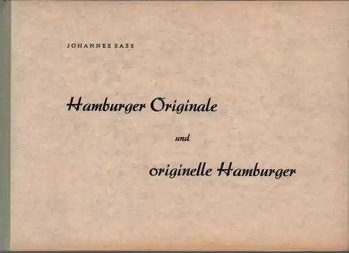 Sass, Johannes: Hamburger Originale und originelle Hamburger. 