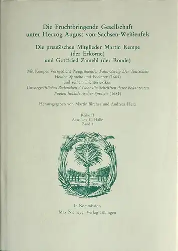 Bircher, Martin / Andreas Herz (Hrsg.): Die Fruchtbringende Gesellschaft unter Herzog August von Sachsen-Weißenfels. (Im Auftrag der Herzog August Bibliothek Wolfenbüttel hrsg.). 2 Bde. (= komplett). 