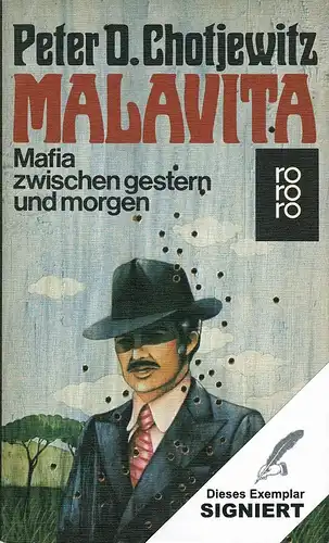 Chotjewitz, Peter O. [Otto]: Malavita. Mafia zwischen gestern und morgen. Mit einem Nachwort von Peter Kammerer. 