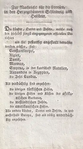 Zur Nachricht für die Lootsen, in den Herzogthümern Schleswig und Holstein. (Hrsg. von der Königl. Quarantaine-Direction Kopenhagen, 20. August 1824). 