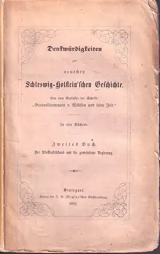 (Lüders, Theodor H. J.): Denkwürdigkeiten zur neuesten Schleswig-Holsteinischen Geschichte. 2. Buch (von 4): Der Waffenstillstand und die gemeinsame Regierung. 
